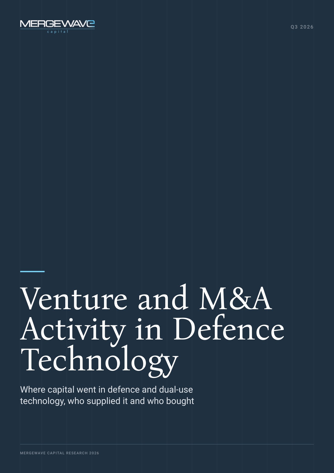 Cover of the Q3 2026 report: Venture and M&A Activity in Defence Technology